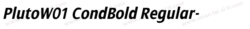 PlutoW01 CondBold Regular字体转换